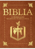 Biblia w przekładzie ks. Jakuba Wujka