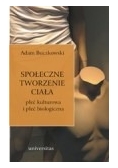 Społeczne tworzenie ciała. Płeć kulturowa i płeć biologiczna
