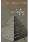 Anna In w grobowcach świata