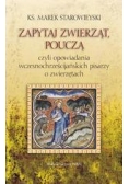 Zapytaj zwierząt, pouczą