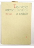 Teoretycy, artyści i krytycy o sztuce 1700-1870. Wybór tekstów. Część 2