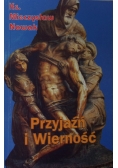 Przyjaźń i Wierność