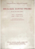 Drukarze Dawnej Polski od XV do XVIII wieku