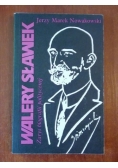 Walery Sławek. Zarys biografii politycznej
