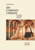 Sny o aniołach i diabłach
