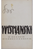 Wyspiański w oczach współczesnych. Tom 2