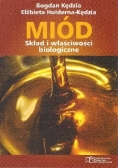 Miód. Skład i właściwości biologiczne
