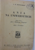 Ania na uniwersytecie, 1948 r.