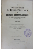 O postępowaniu w doskonałości i cnotach chrześcijańskich, część II, 1862 r.