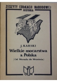 Wielkie mocarstwa a Polska