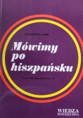 Mówimy po hiszpańsku Kurs dla początkujących