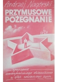 Przymusowe pożegnanie