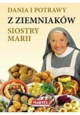 Dania i potrawy z ziemniaków siostry Marii