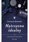Mężczyzna idealny Tom 2 Saga Pokolenie końca świata
