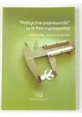 "Polityczna poprawność" w III Rzeczypospolitej