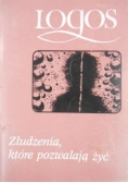 Złudzenia które pozwalają żyć