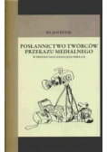Posłannictwo twórców przekazu medialnego w świetle nauczania Jana Pawła II