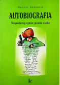 Autobiografia Terapeutyczny wymiar pisania o sobie