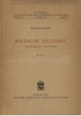 Bolesław Szczodry, część I
