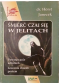 Śmierć czai się w jelitach