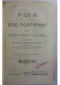 Pius IX i jego pontyfikat na tle dziejów kościoła w XIX wieku, Tom III,  1897 r.