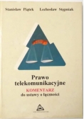 Prawo telekomunikacyjne komentarz do ustawy o łączności