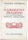 Narodziny tragedyi, Reprint z 1907 r.