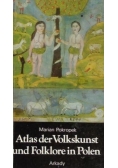 Atlas der Volkskunst und Folklore in Polen