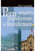Peru Między populizmem a liberalizmem