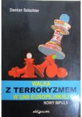 Walka z terroryzmem w Unii Europejskiej