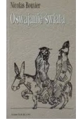 Oswajanie świata