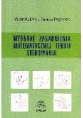 Wybrane zagadnienia matematycznej teorii sterowania