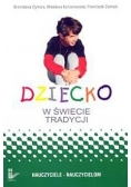 Dziecko w świecie tradycji t.12