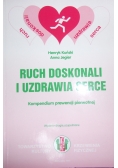 Ruch doskonali i uzdrawia serce