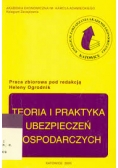 Teoria i praktyka ubezpieczeń gospodarczych