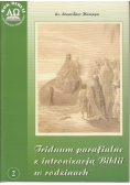 Triduum parafialne z intronizacją Biblii w rodzinach