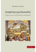Symptomy psychoanalizy. Jacques Lacan: od...
