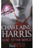 Dead to the world