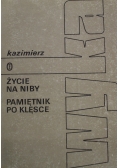 Życie na niby Pamiętnik po klęsce