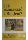 Jak rozmawiać z Bogiem?