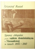 Sprawy chłopskie przed sądem dominialnym w Nienadowej w latach 1806-1843
