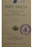 Msza Święta, 1908r.