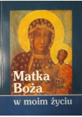 Matka Boża w moim życiu