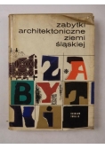 Zabytki architektoniczne Ziemi Śląskiej na tle rozwoju architektury w Polsce