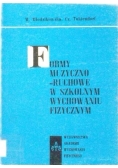 Formy muzyczno-ruchowe w szkolnym wychowaniu fizycznym