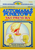Automasaż punktowy akupresura dla każdego Nr 3