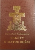Franciszkanie średniowieczni. Teksty o Matce Bożej