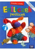 Entliczek Pentliczek Książka 4-latka