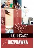 Jak pisać? Rozprawka