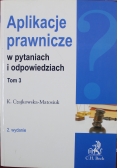 Aplikacje prawnicze w pytaniach i odpowiedziach Tom 3